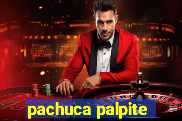 pachuca palpite